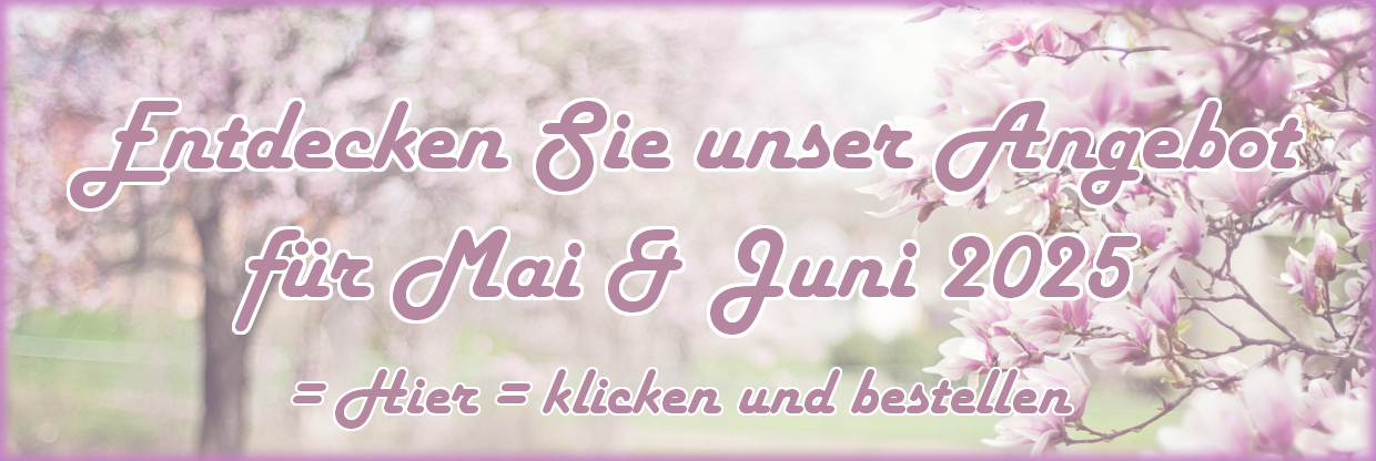 Mai & Juni 2025